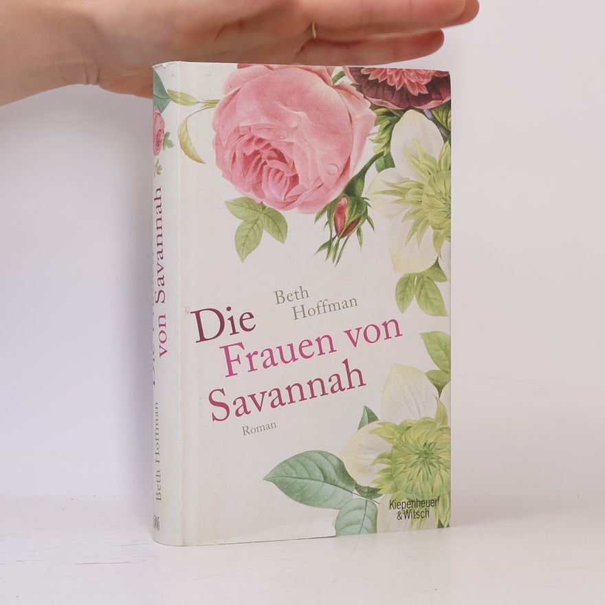 Beth Hoffman Die Frauen von Savannah