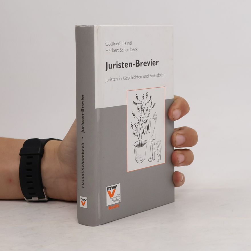 Gottfried Heindl Juristen-Brevier