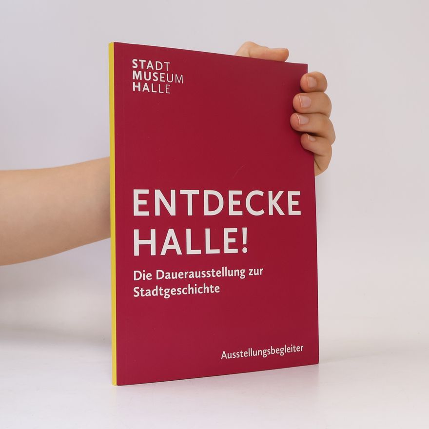 Various authors Entdecke Halle!