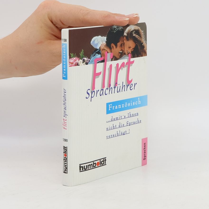 Astrid Bursian Flirt-Sprachführer Französisch