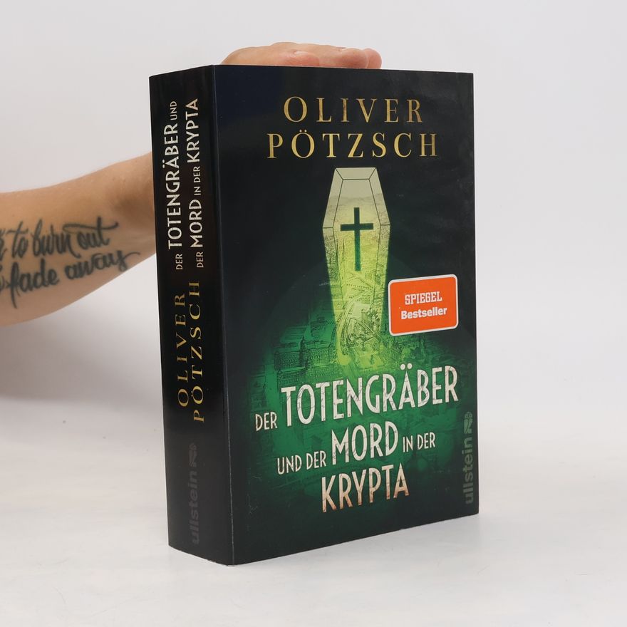 Oliver Pötzsch Der Totengräber und der Mord in der Krypta
