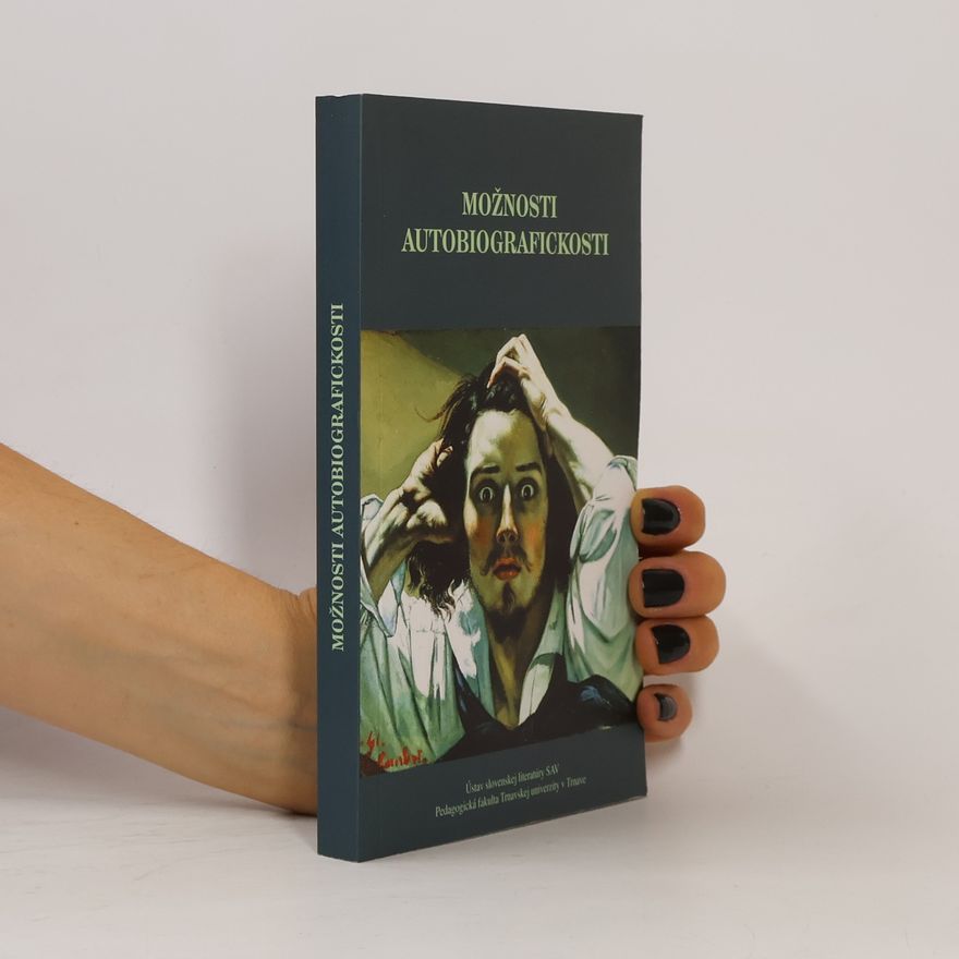 Ivana Taranenková Možnosti autobiografickosti