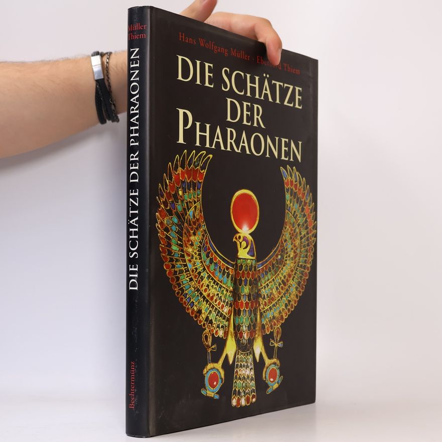 Hans Wolfgang Müller Die Schätze der Pharaonen
