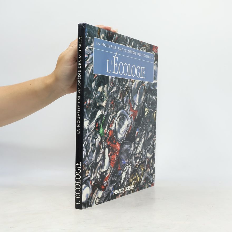 Sally Morgan La Nouvelle Encyclopédie des Sciences: L'écologie