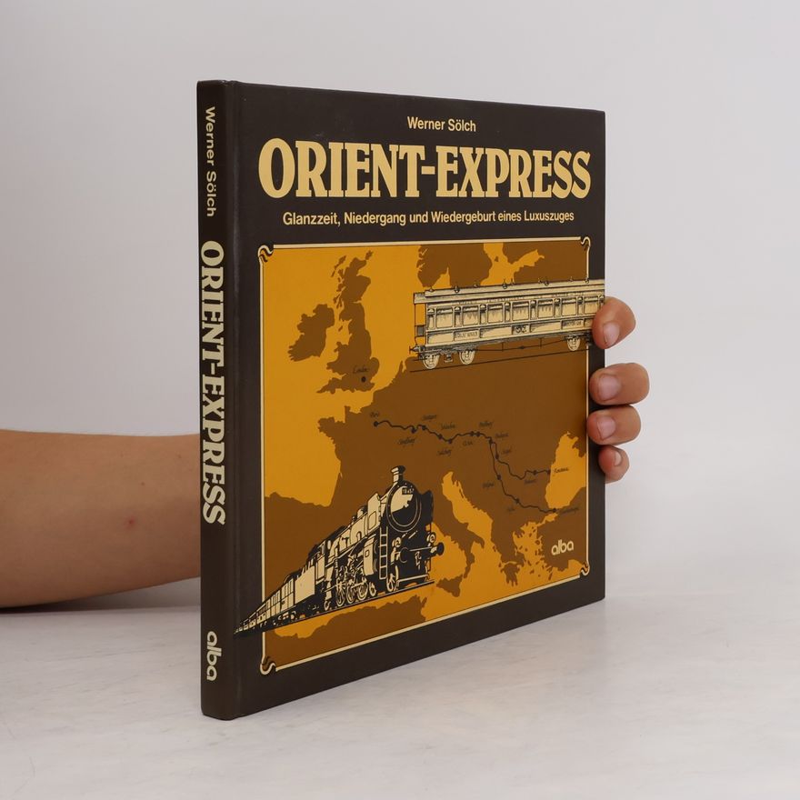 Werner Sölch Orient-Express