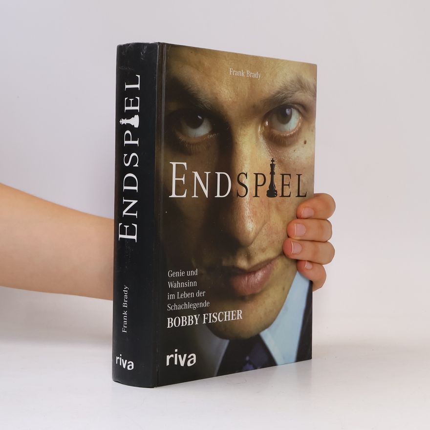 Frank Brady Endspiel