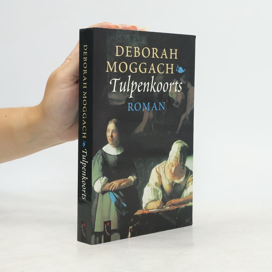 Deborah Moggach Tulpenkoorts
