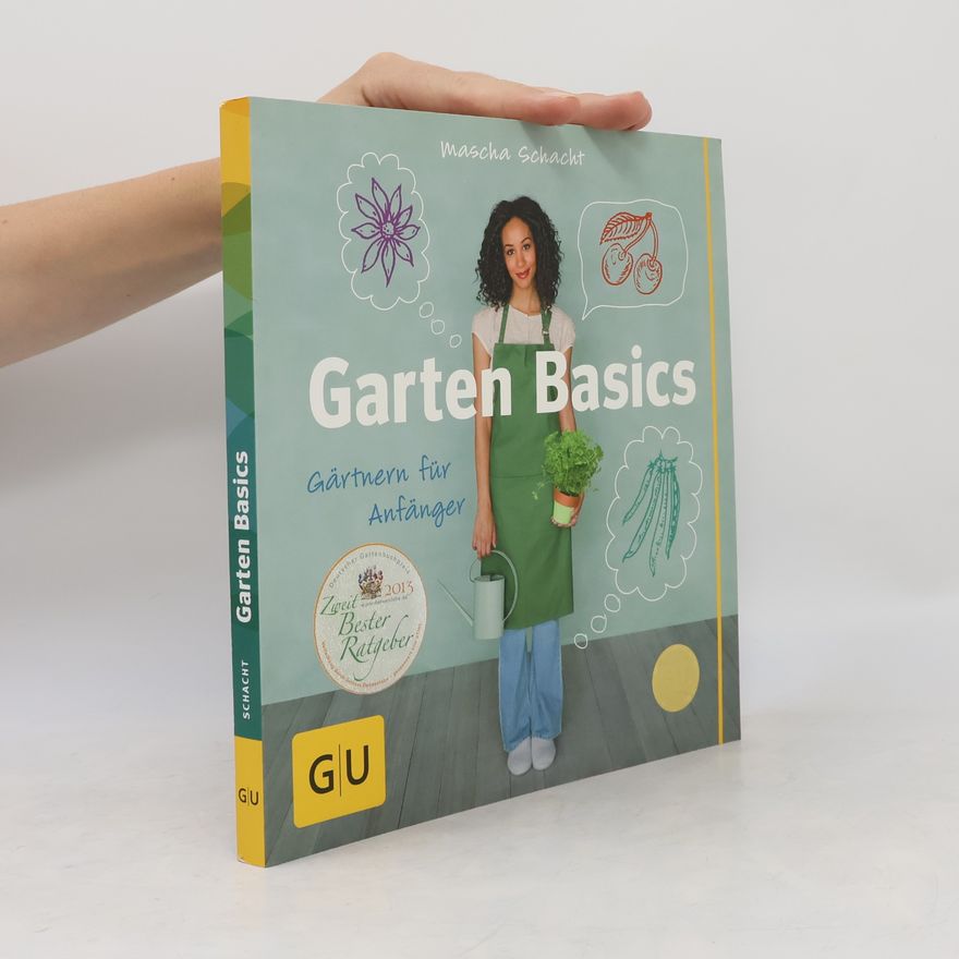 Mascha Schacht Garten-Basics