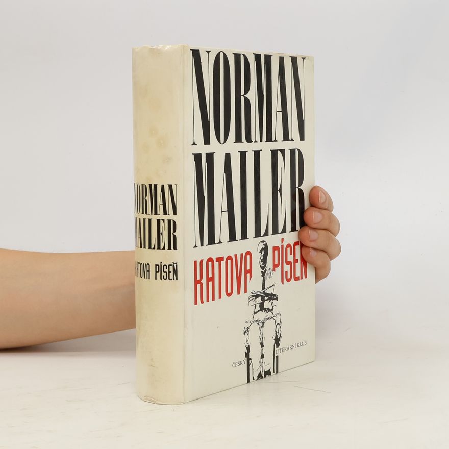 Norman Mailer Katova píseň
