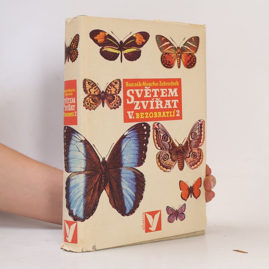 Marie Mikulová Světem zvířat. V. díl. 2. část, Bezobratlí