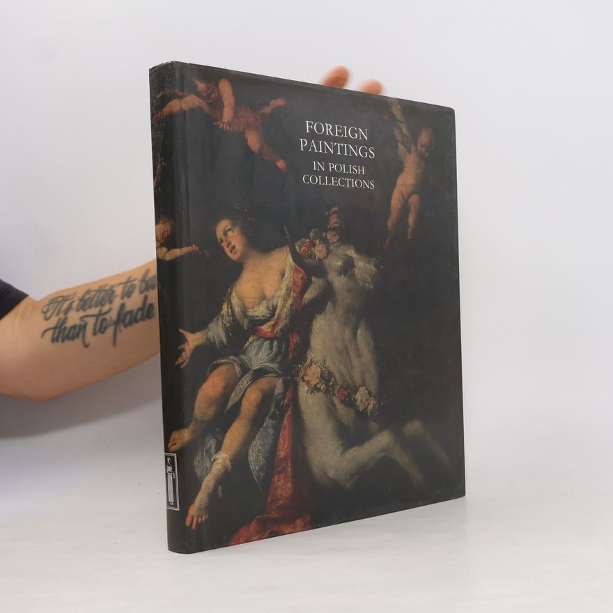 Janina Michałkowa Foreign Paintings in Polish Collections