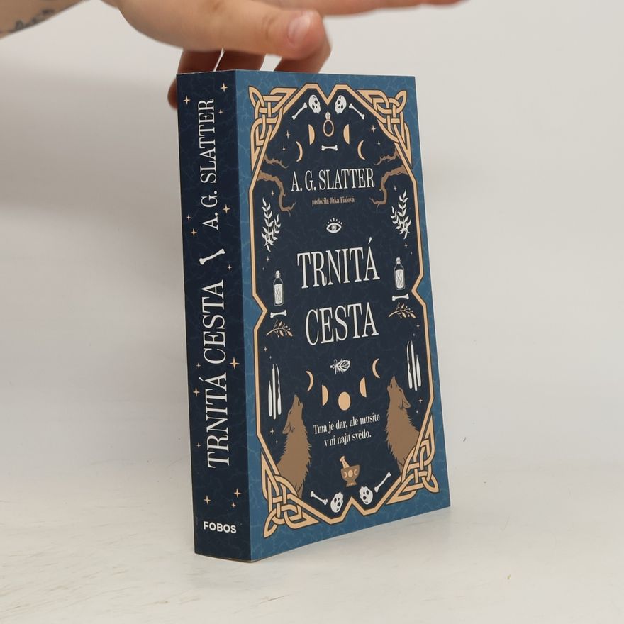 Angela Slatter Trnitá cesta