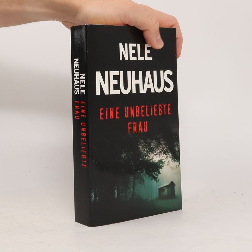 Nele Neuhaus Eine unbeliebte Frau