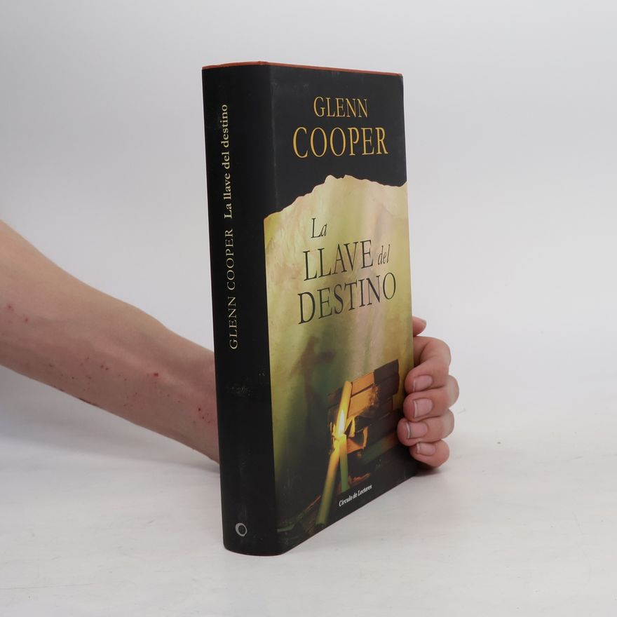 Glenn Cooper La llave del destino