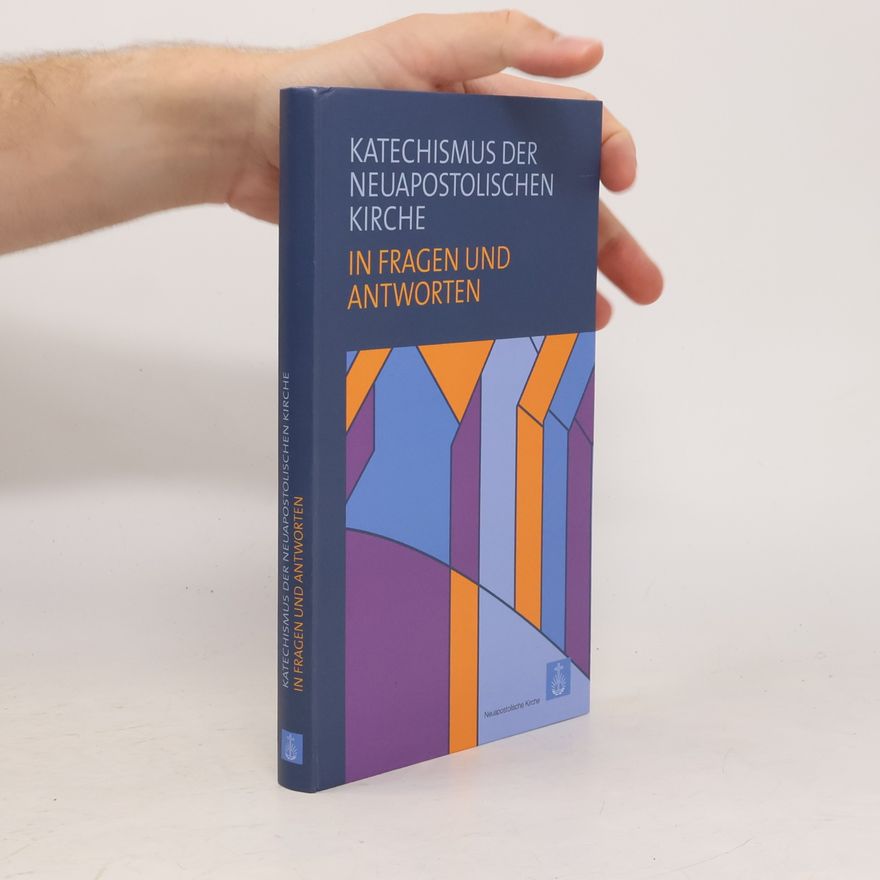 Autorenkollektiv Katechismus der Neuapostolischen Kirche