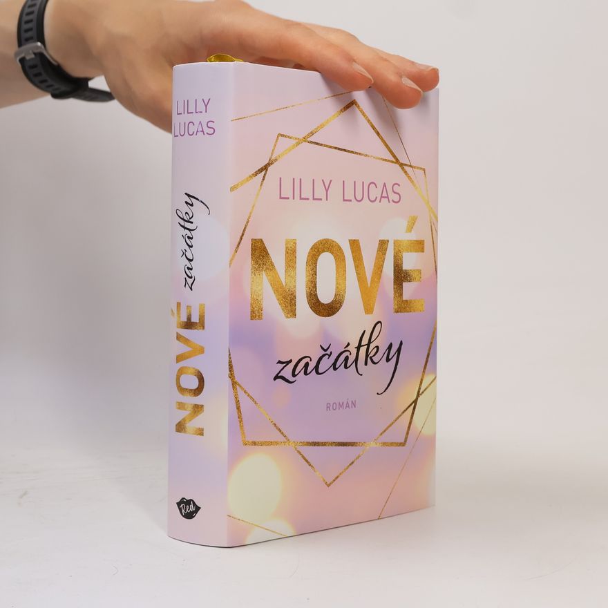 Lilly Lucas Nové začátky
