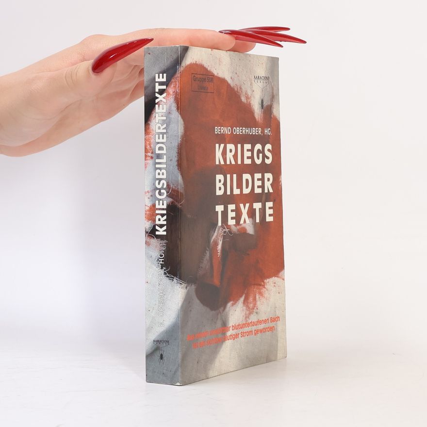 Bernd Oberhuber Kriegsbildertexte