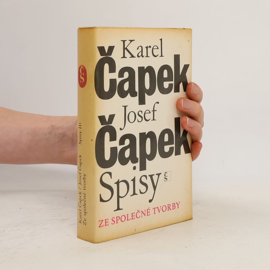 Karel Čapek Spisy II. Ze společné tvorby