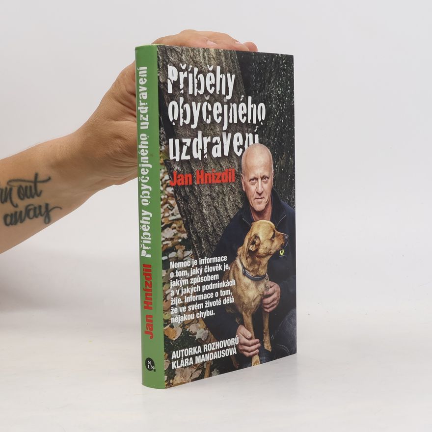 Jan Hnízdil Příběhy obyčejného uzdravení