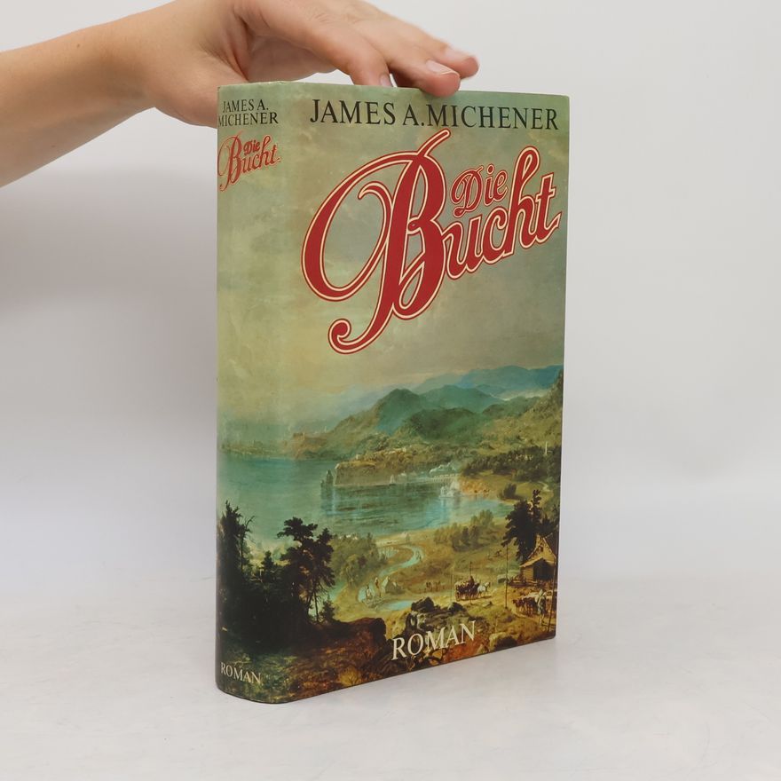 James A. Michener Die Bucht