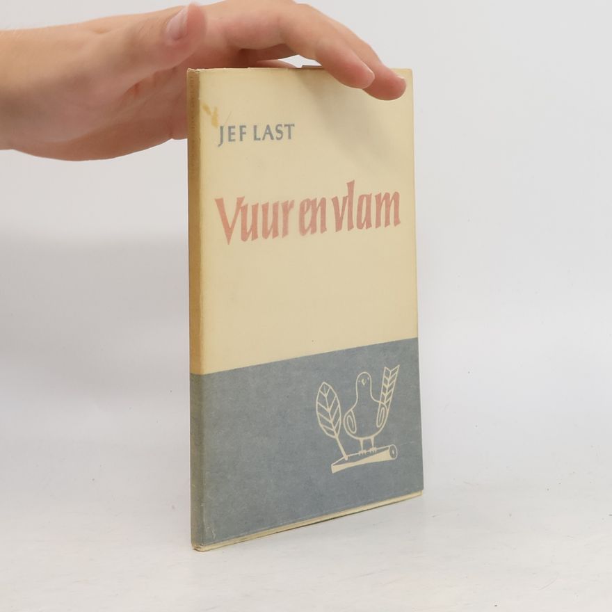 Jef Last Vuur en vlam