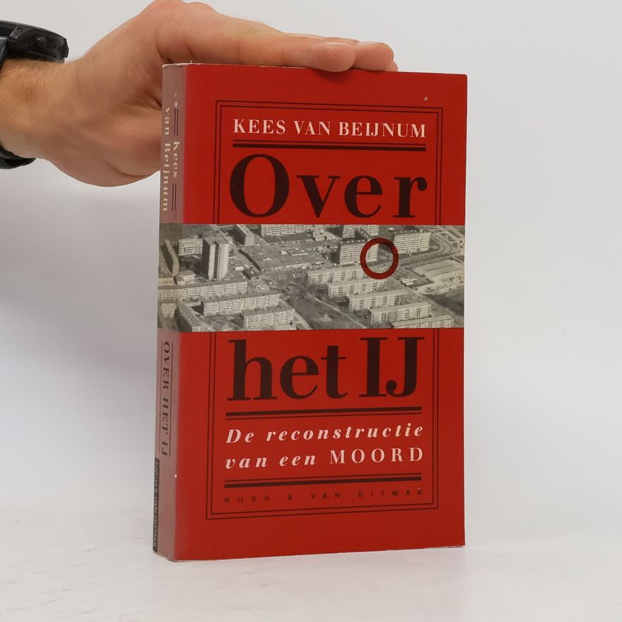 Kees van Beijnum Over het IJ