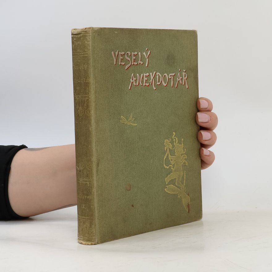 Hugon Václav Wunsch Veselý anekdotář IX. Š-U
