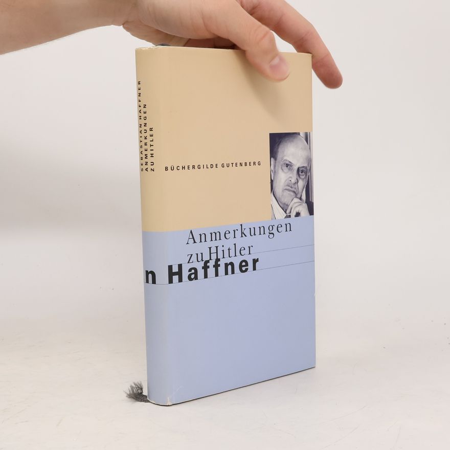 Sebastian Haffner Anmerkungen zu Hitler