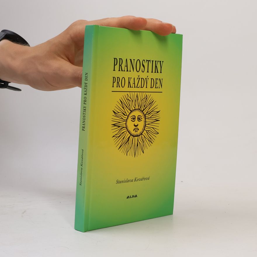 Stanislava Kovářová Pranostiky pro každý den