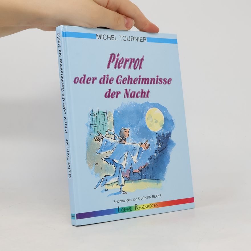 Michel Tournier Pierrot oder die Geheimnisse der Nacht