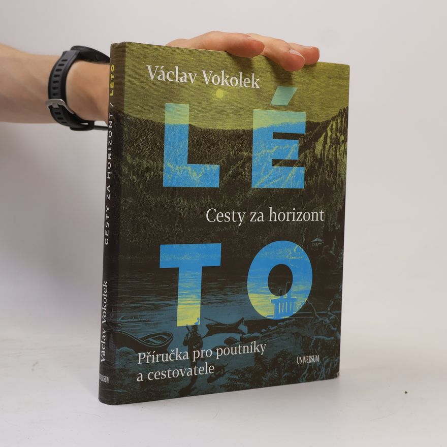 Václav Vokolek Léto: Cesty za horizont