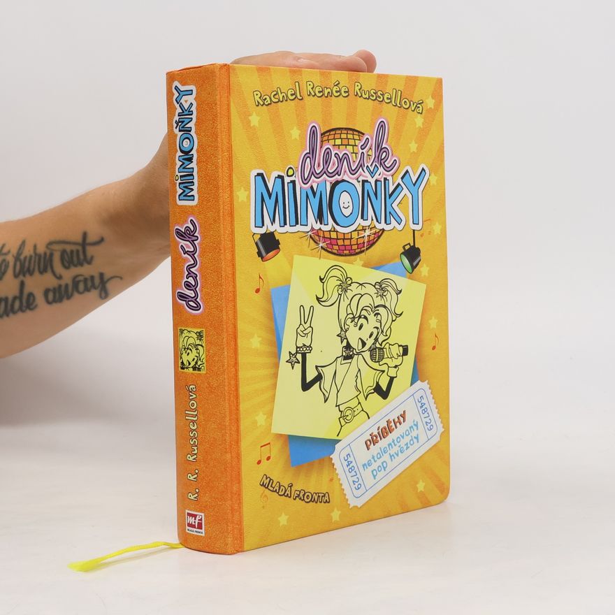 Rachel Renee Russell Deník mimoňky 3. Příběhy netalentovaný pop hvězdy