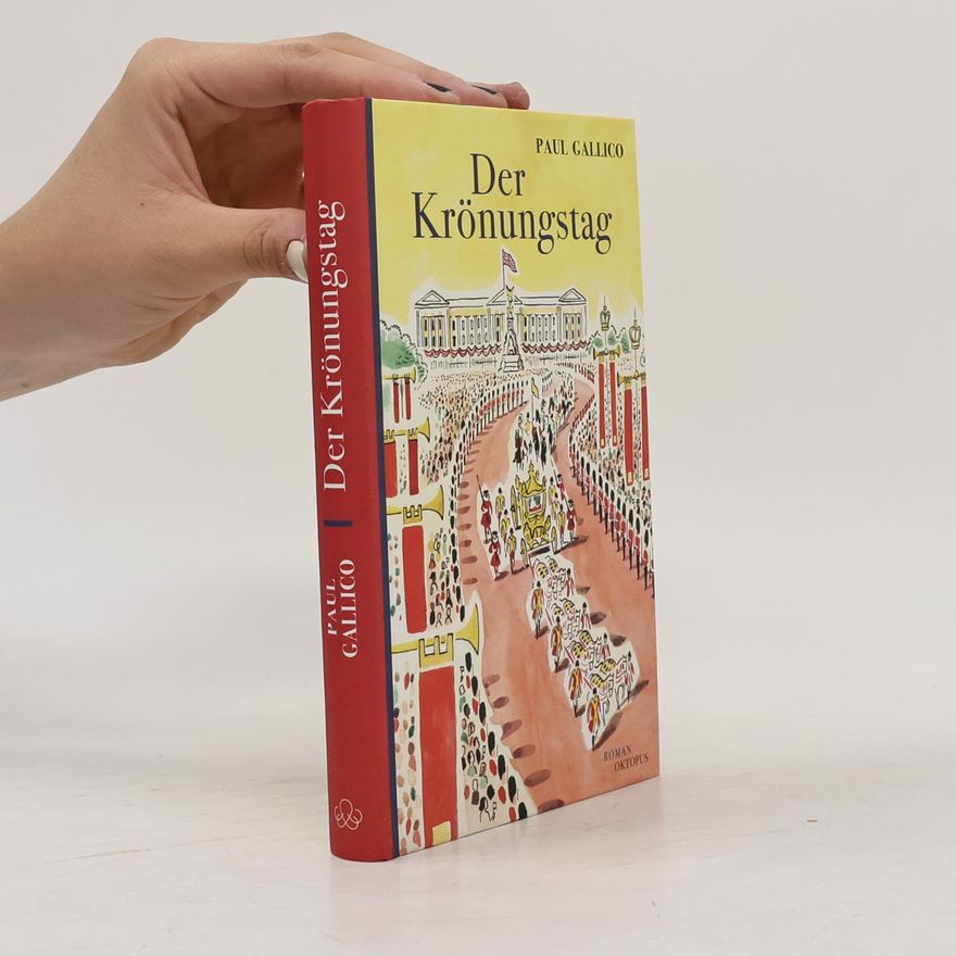 Paul Galico Der Krönungstag