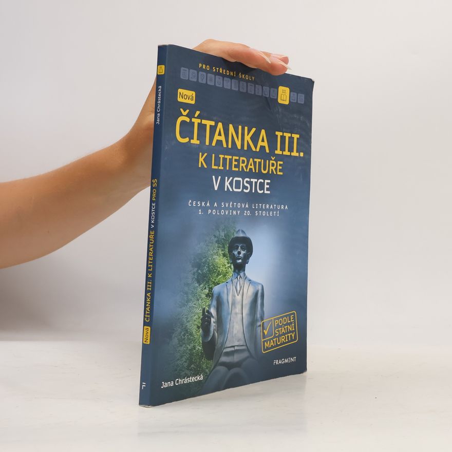Jana Mrózková Nová čítanka III. k Literatuře v kostce pro SŠ