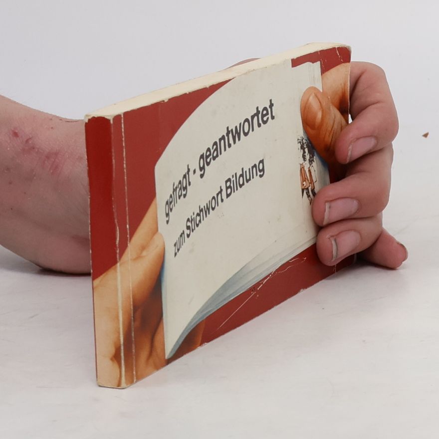 Autorenkollektiv gefagt geantwortet zum Stichwort Bildung