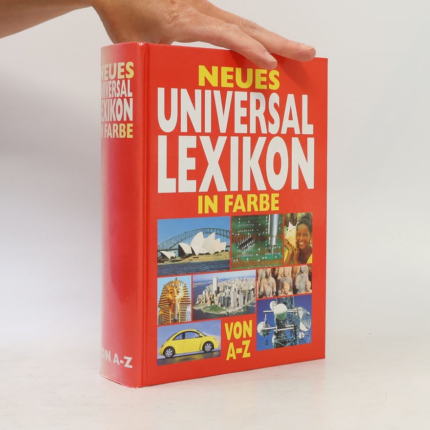 Auteurscollectief Neues Universal Lexikon in Farbe. Von A-Z