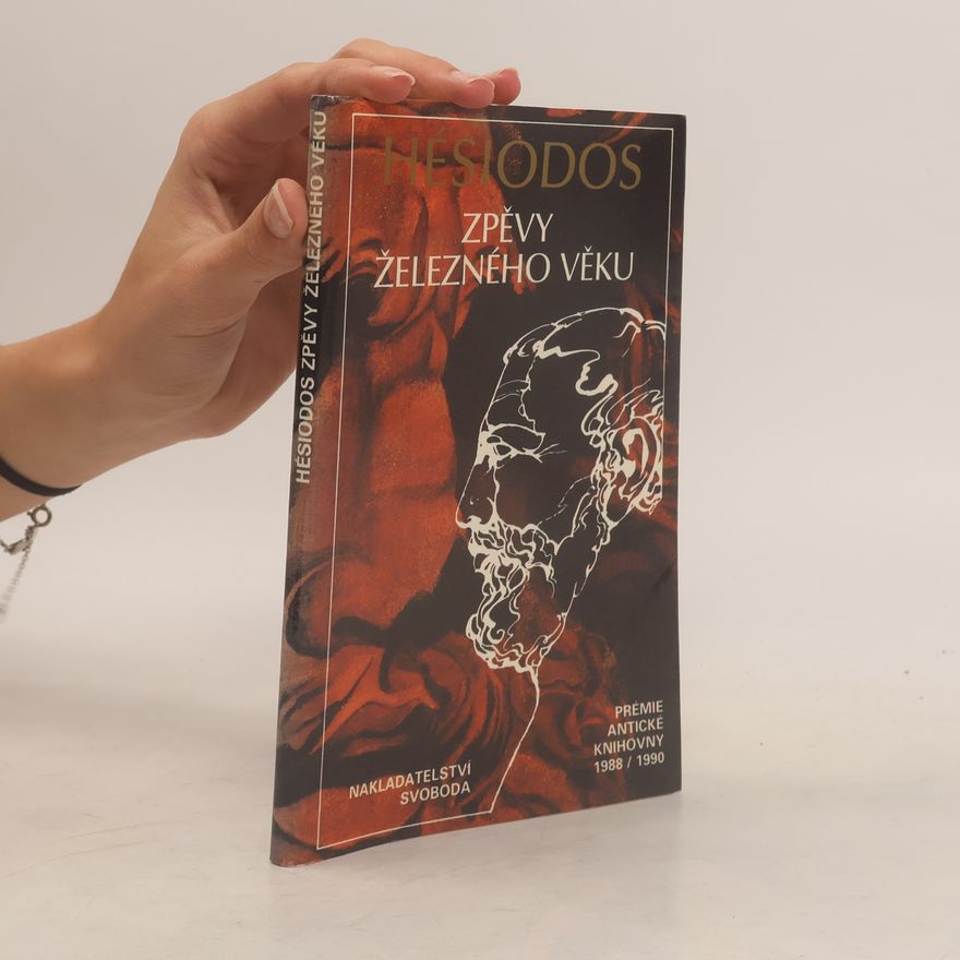činný století př Kr Hésiodos Zpěvy železného věku