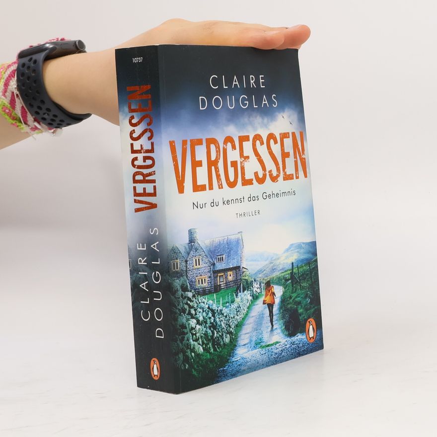 Claire Douglas Vergessen
