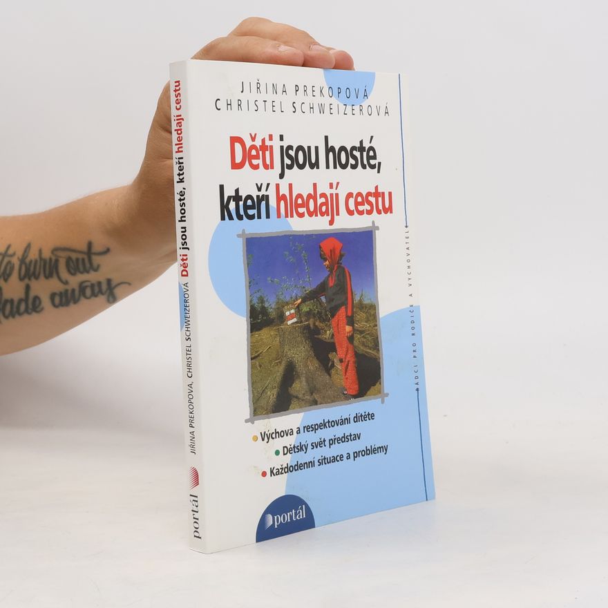 Jirina Prekop Děti jsou hosté, kteří hledají cestu