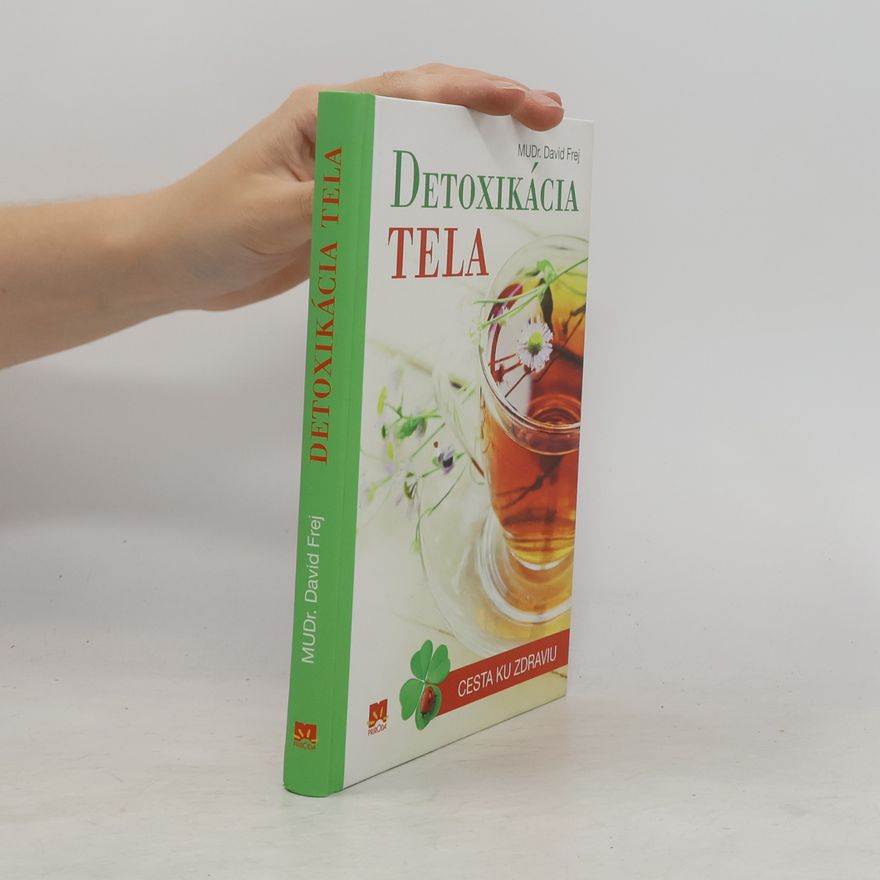 David Frej Detoxikácia tela