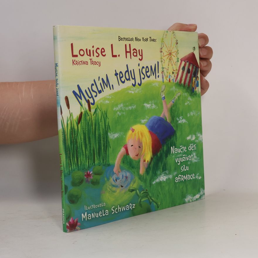 Lousie L. Hay Myslím, tedy jsem!