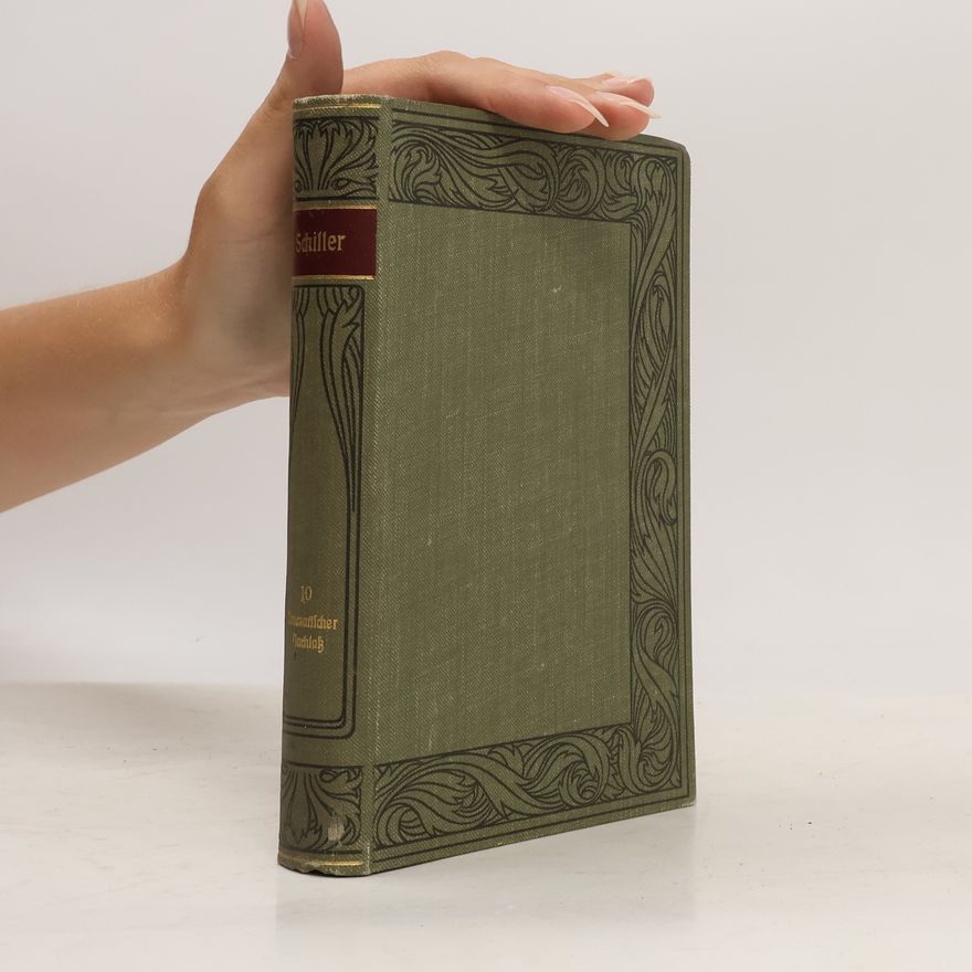 Friedrich Schiller Schillers Werke 10
