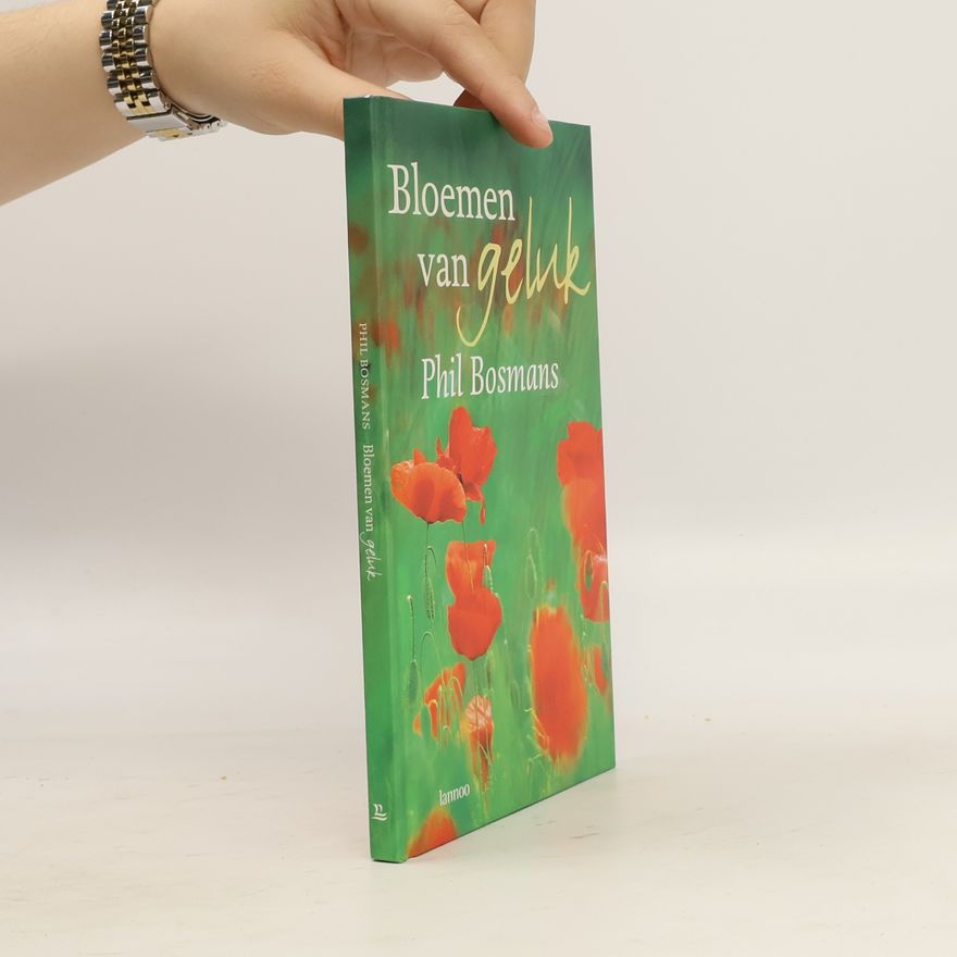 Phil Bosmans Bloemen van geluk - druk 1