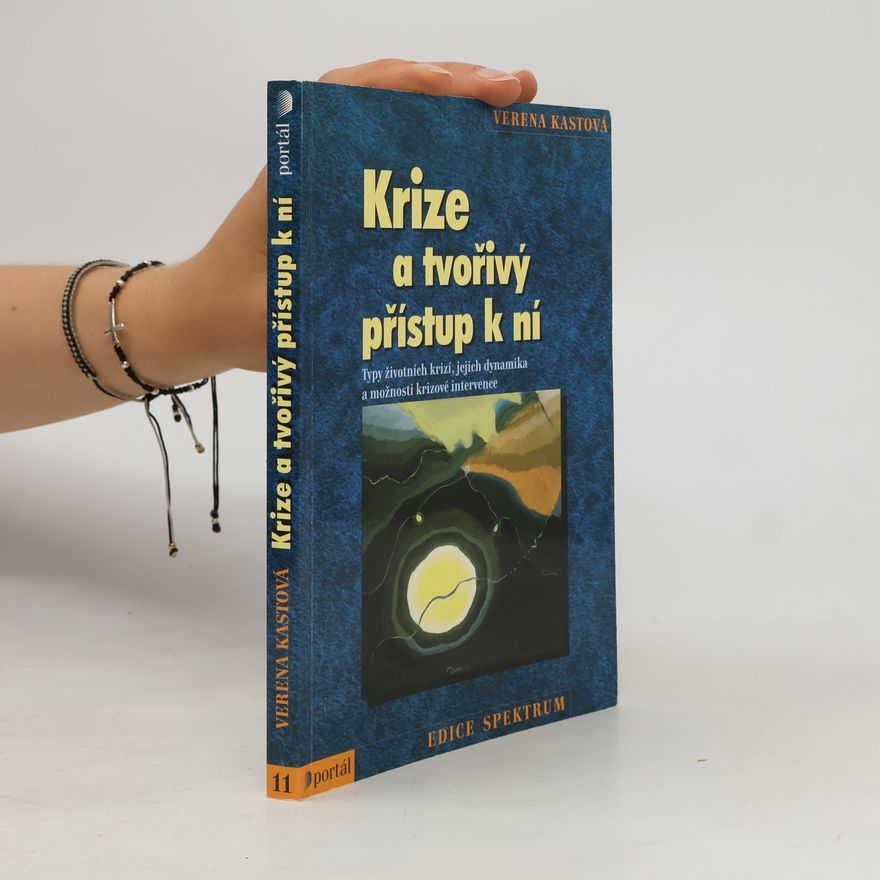 Verena Kast Krize a tvořivý přístup k ní