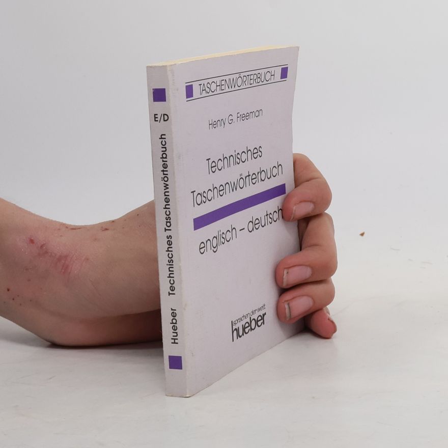 Henry George Freeman Technisches Taschenwörterbuch Englisch Deutsch