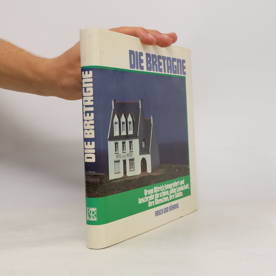 Dittrich Bruno Die Bretagne