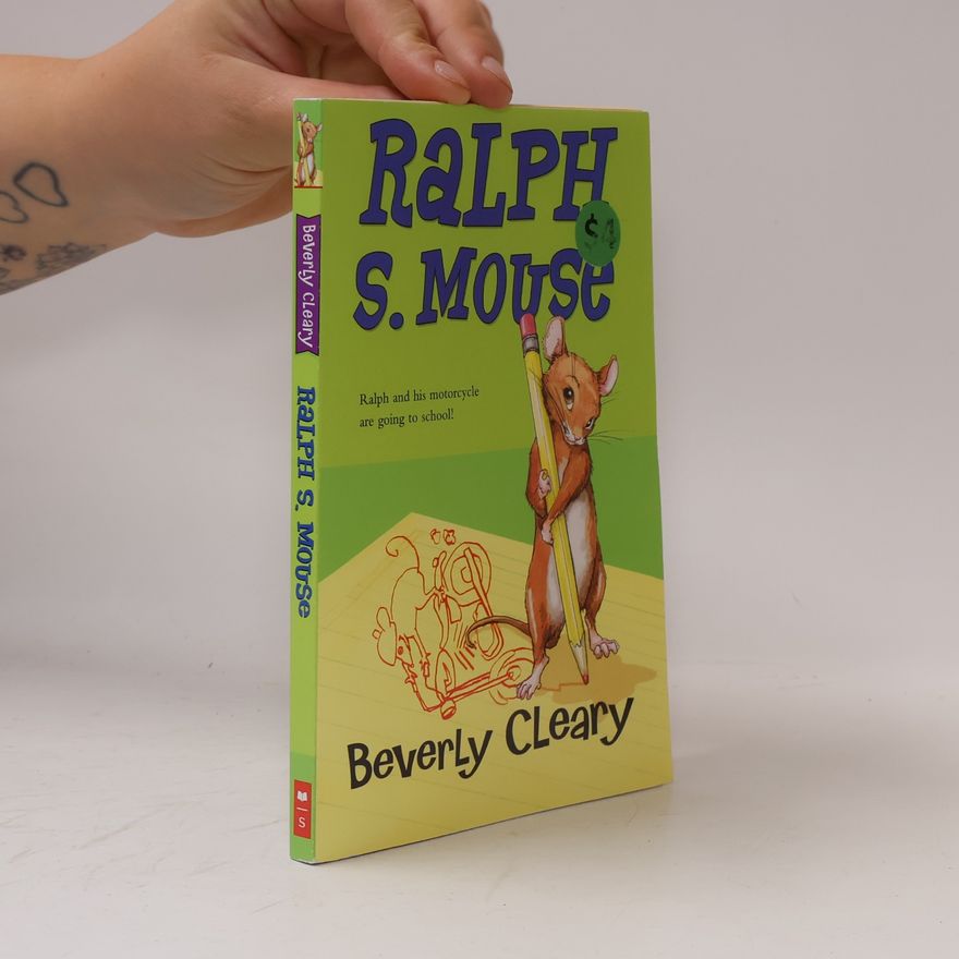 Beverly Cleary Ralph S. Mouse