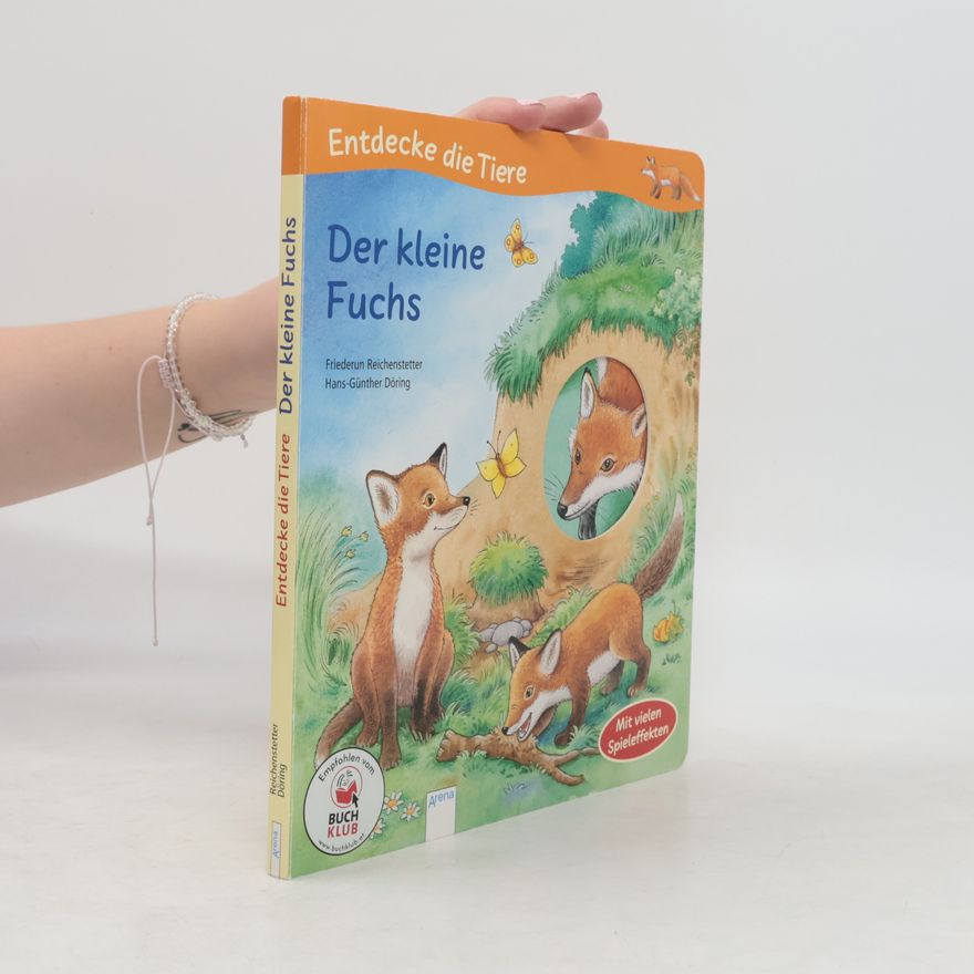 Autorenkollektiv Entdecke die Tiere: Der kleine Fuchs