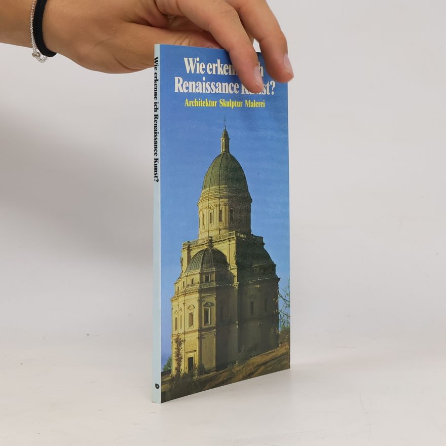 Flavio Conti Wie erkenne ich Renaissancekunst?