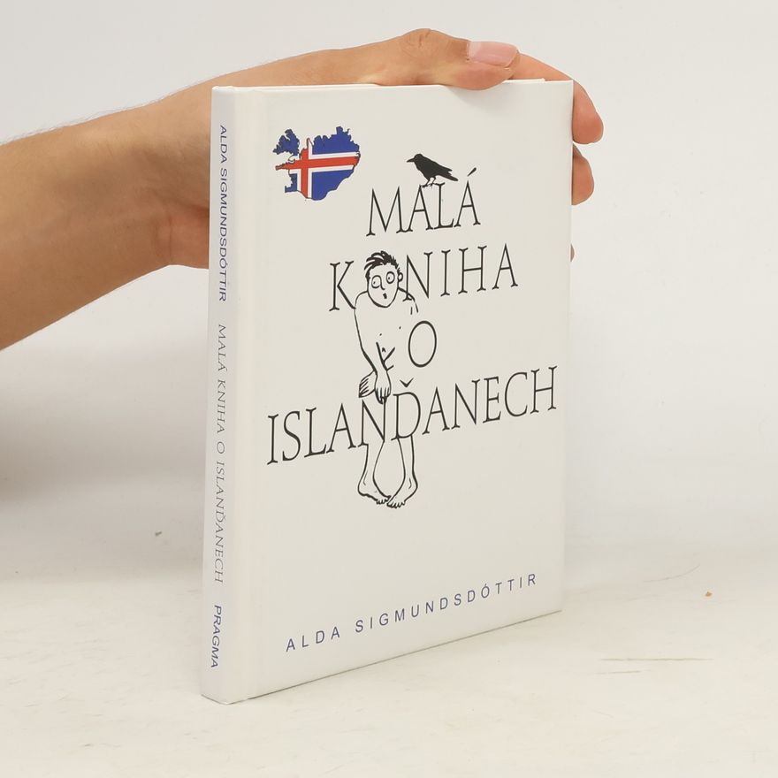 Alda Sigmundsdóttir Malá kniha o Islanďanech
